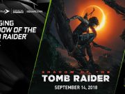 GeForce Sahipleri Shadow of the Tomb Raider Yeni Sürücüsüne Kavuştu