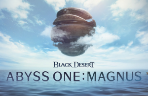 Abyss One: Magnus, Black Desert Türkiye&MENA’da Yayınlandı